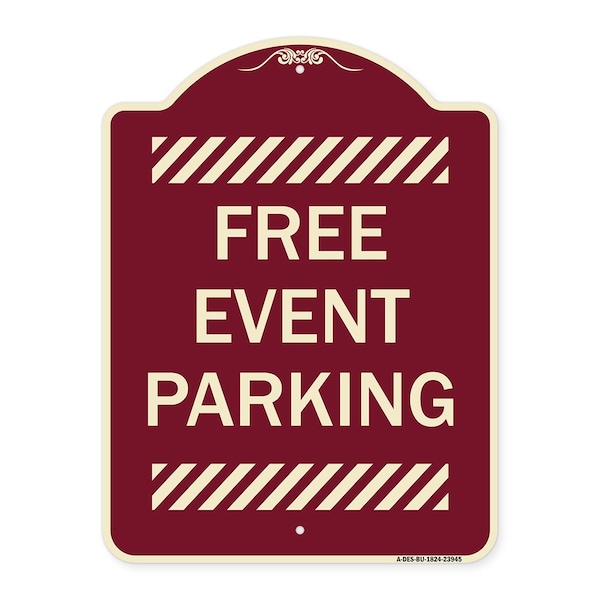 Designer Series Free Event Parking, Burgundy Heavy-Gauge Aluminum Sign, 24" x 18", BU-1824-23945